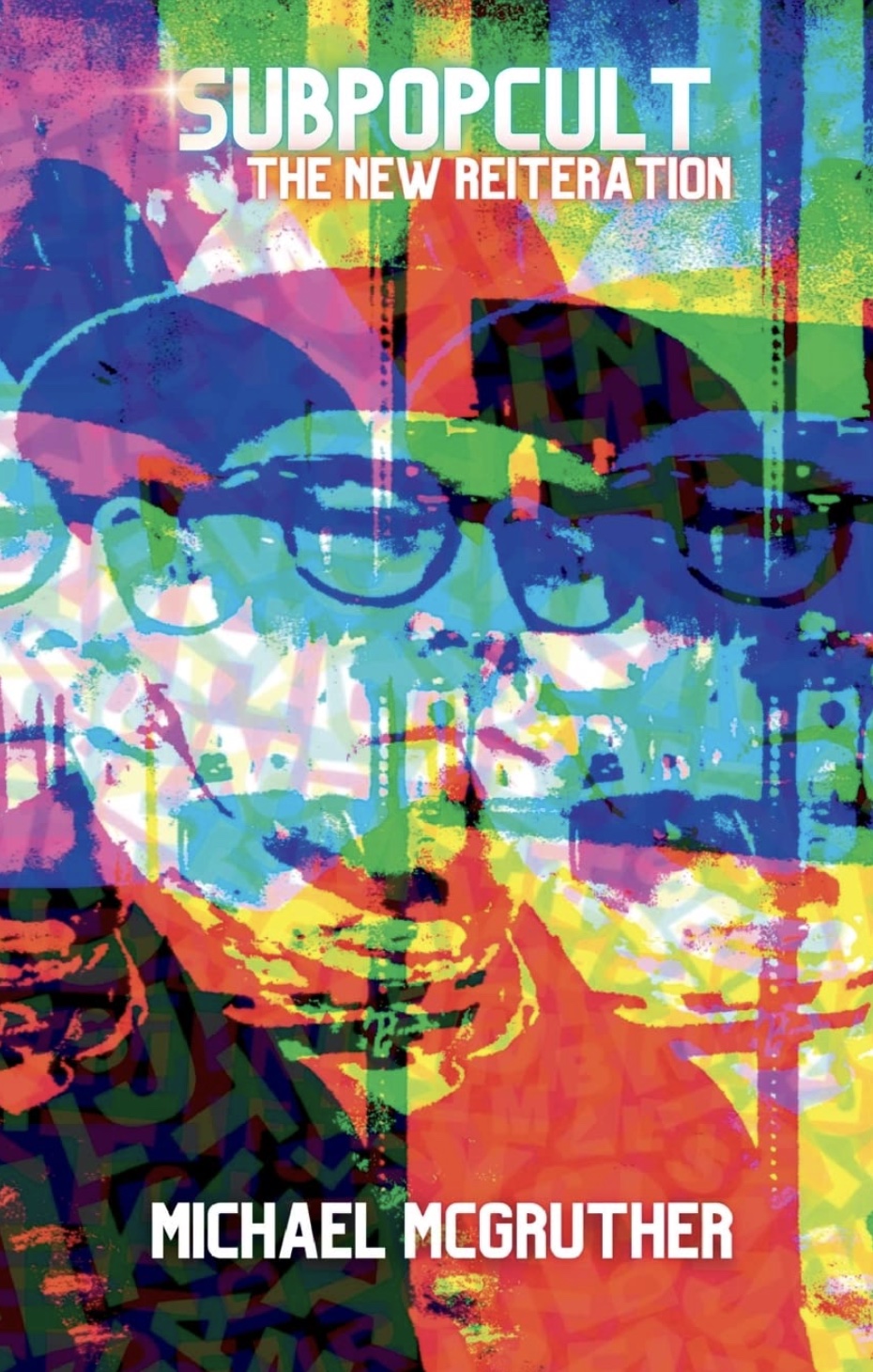 SubPopCult: The New Reiteration book cover